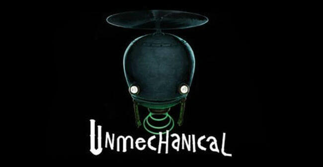 Unmechanical Unmechanical