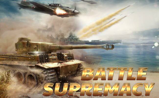 Battle Supremacy Battle Supremacy