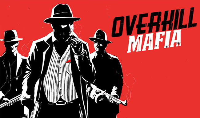 Overkill Mafia Overkill Mafia