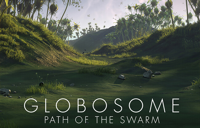 Globosome: Path of the Swarm Globosome: Path of the Swarm