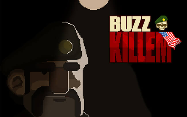 Buzz Killem Buzz Killem