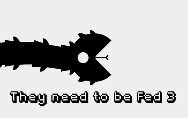They Need To Be Fed 3 They Need To Be Fed 3