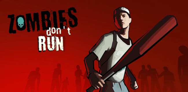 Zombies Don't Run Zombies Don't Run