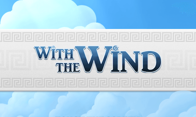 With the Wind With the Wind