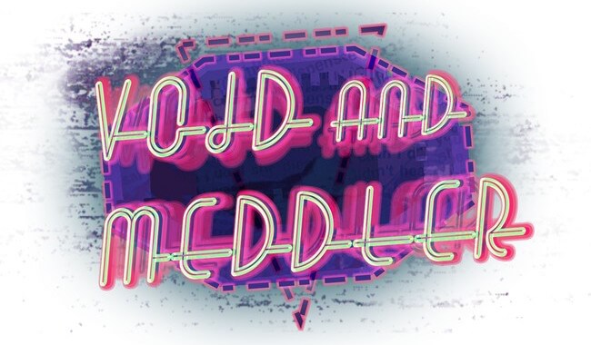 Void & Meddle Void & Meddle