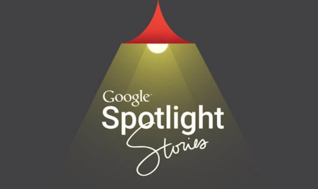 Google Spotlight Stories Google Spotlight Stories