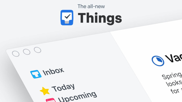 Обзор Things 3 — новая версия знаменитого органайзера. Обзор Things 3 — новая версия знаменитого органайзера. Фото.