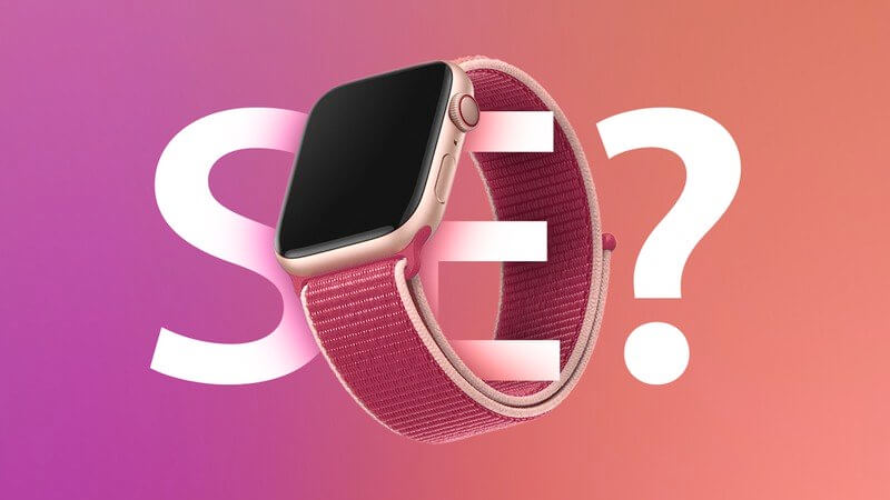 Что такое Apple Watch SE и когда они выйдут. Apple Watch SE станут самыми ожидаемыми часами Apple. Фото.