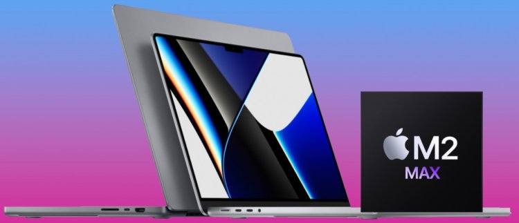 Apple готовит MacBook Pro с процессором M2 Max и 96 ГБ оперативки. Каким он будет