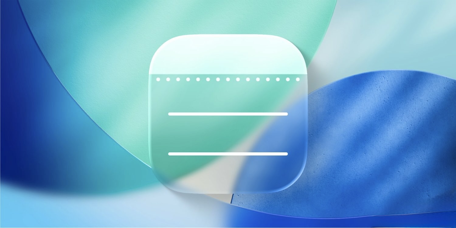 Как изменится приложение Заметки в iOS 26, iPadOS 26 и watchOS 26
