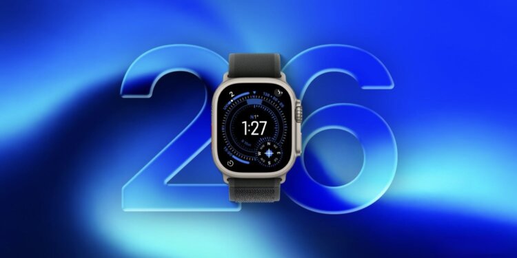 Какие циферблаты появились в watchOS 26 и как изменились привычные вотчфейсы на Apple Watch. Фото.