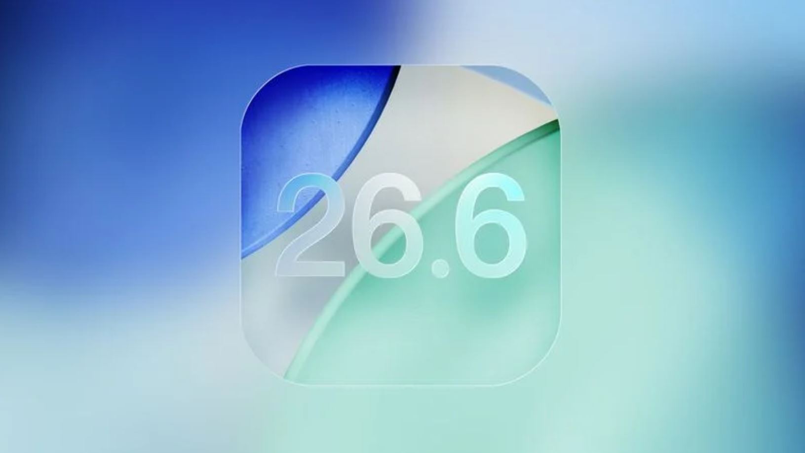 Четвертая бета вышла: iOS 26.6 на финишной прямой!. Фото.