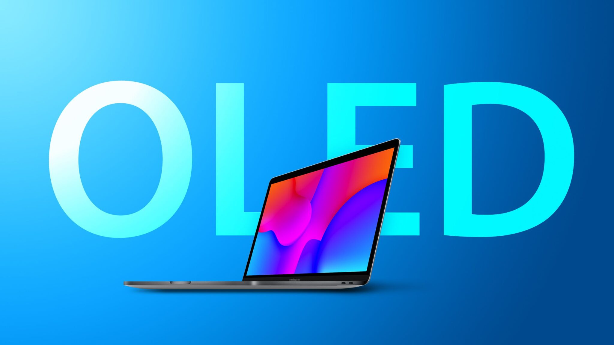 Зачем Apple усилила эффекты под OLED-экран. Получается, что MacBook с OLED-экраном гораздо ближе, чем мы думали. Фото.